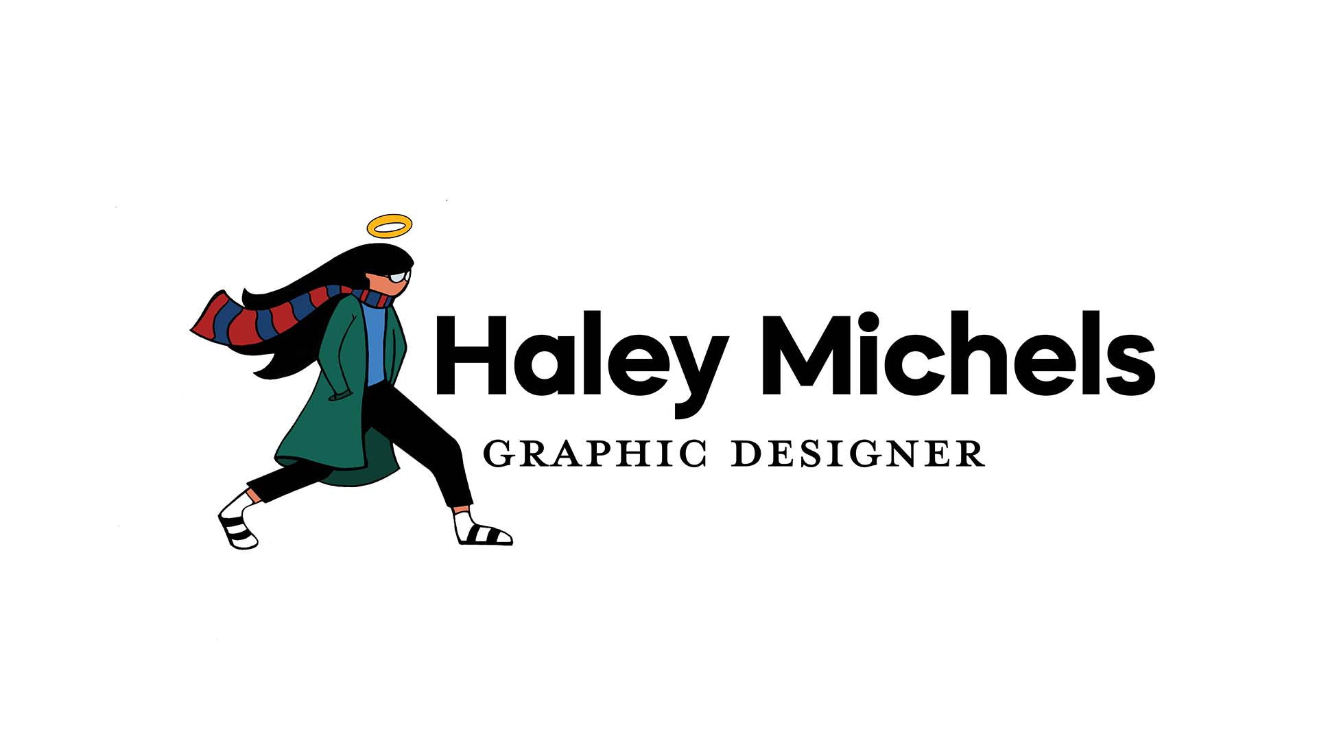 / Haley Michels Graphic Designer 