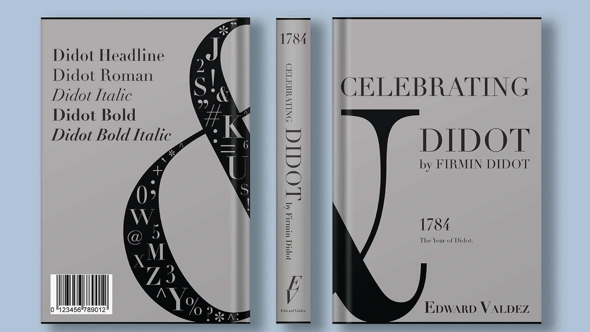  / “Book Jacket,” Print, 22 inches X 9 inches book jacket, 2020. A book jacket dedicated to the typeface: Didot, and it’s creator Firmin Didot. 