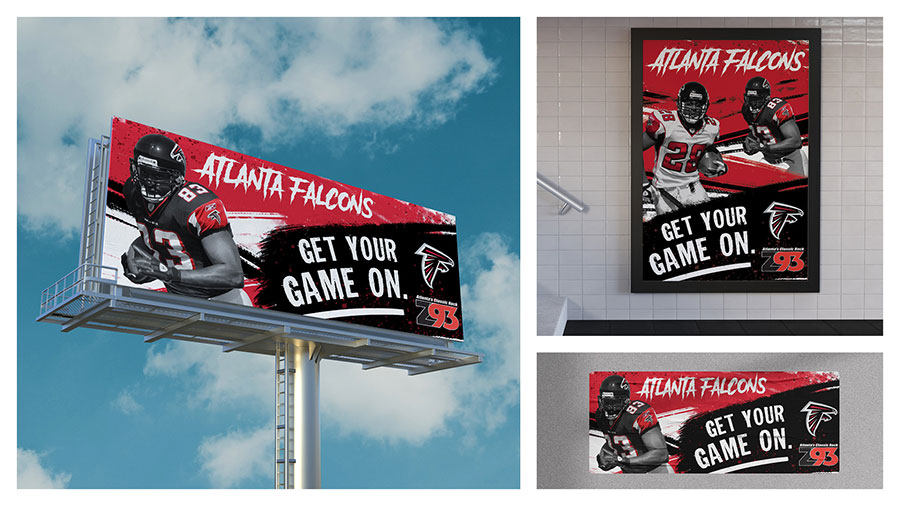 / “Atlanta Falcons & Z93,” 49'x15'Billboard Ad, 46"x67" Poster Ad, and 7"x3"Bumper Sticker, 2022. 