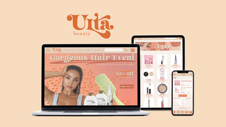 / “Ulta Brand, Website, and App Redesign,” web/digital, 2021. This redesign helps to bring the Ulta brand to a modern target audience. 