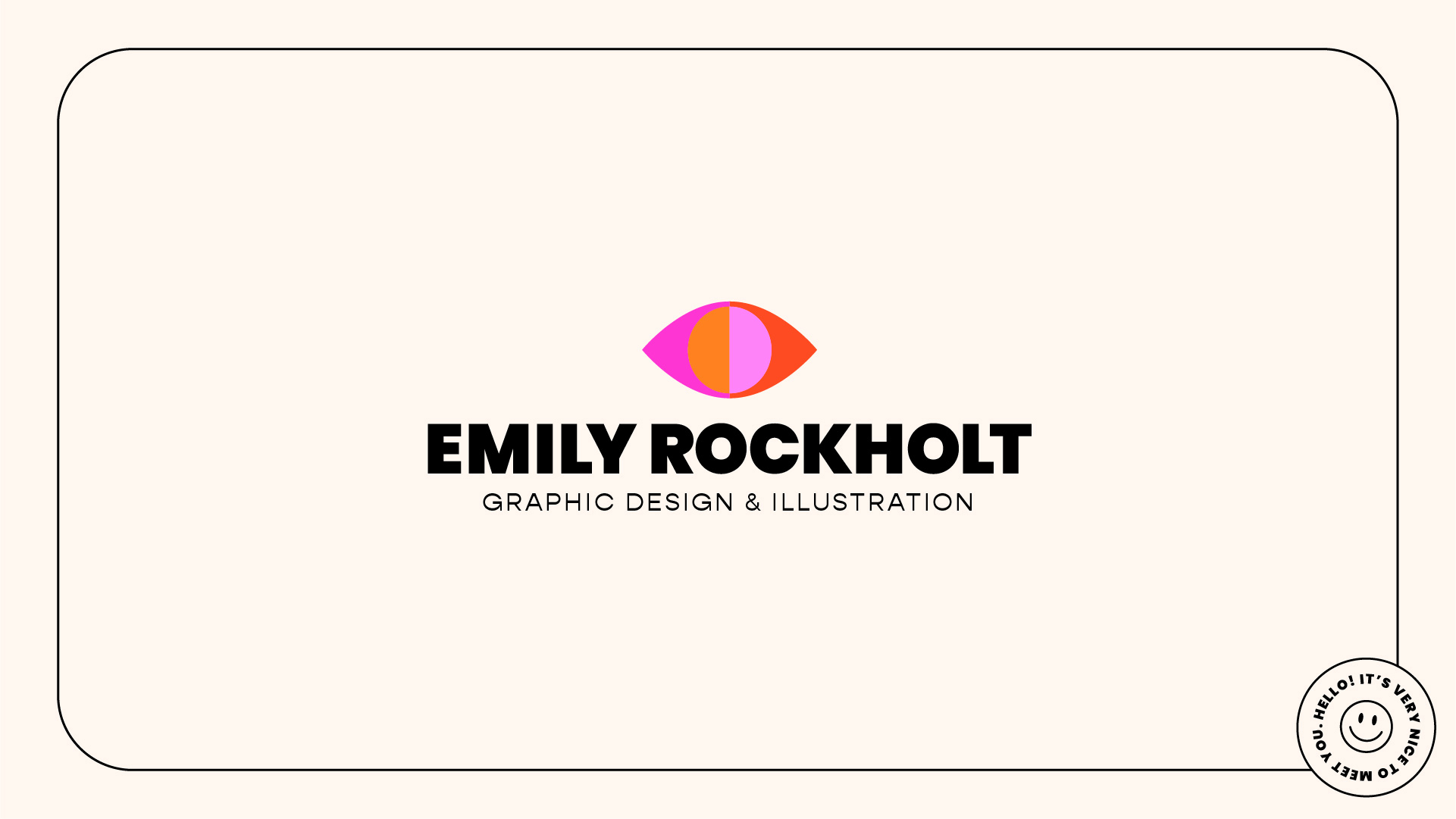“Emily Rockholt,” Personal Logo / “Emily Rockholt,” Personal Logo, 2023. This logo conveys a sense of femininity, creativity, and boldness, while also representing my unique color style and optimistic approach to design. 