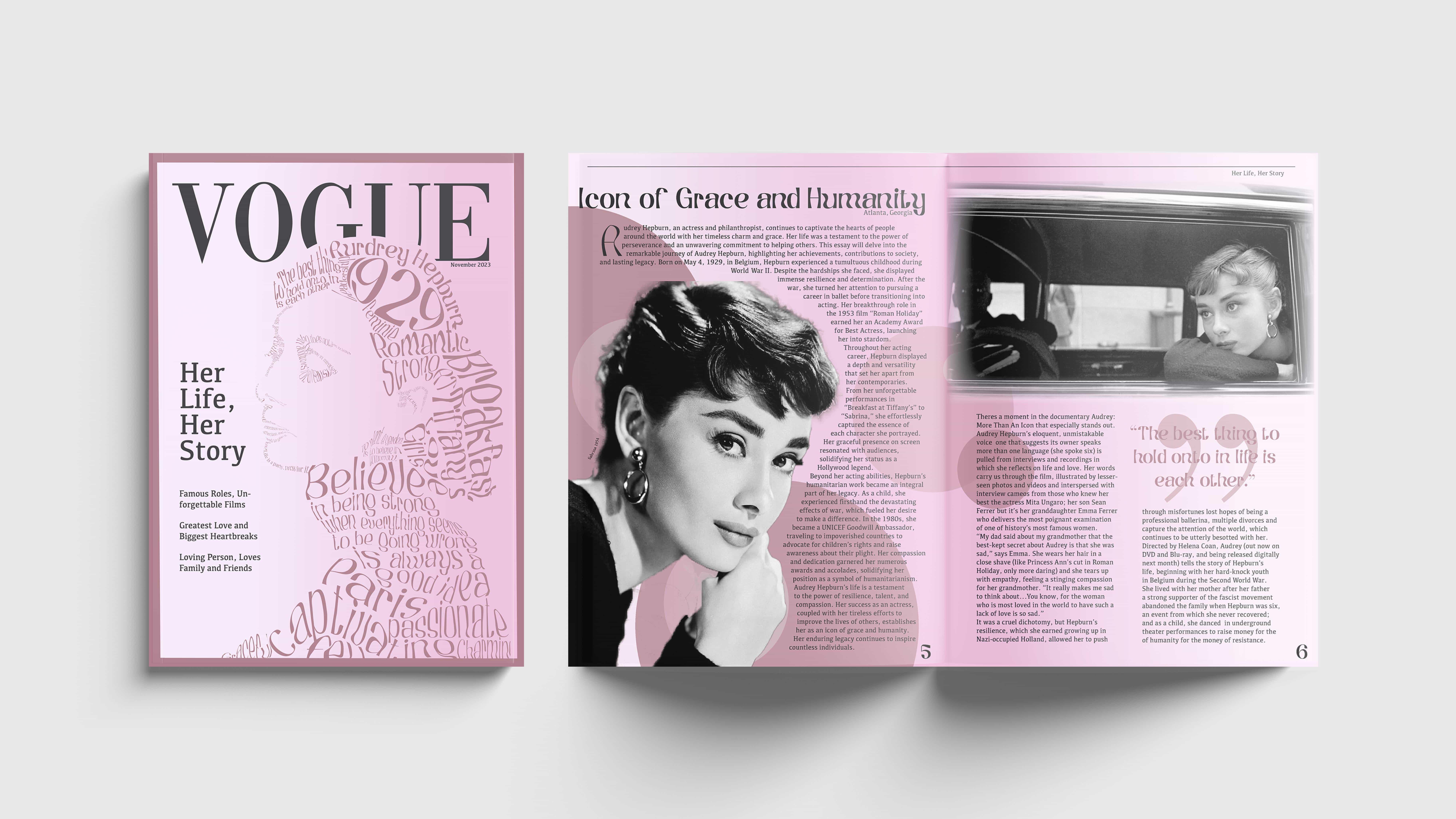 Alanna Joiner “Audrey Hepburn”, Magazine Design, 5.5” x 8.5”, 2022. This project is a magazine spread inspired by Audrey Hepburn, designed to highlight my skills in layout design, typography, and storytelling. / Alanna Joiner “Audrey Hepburn”, Magazine Design, 5.5” x 8.5”, 2022. This project is a magazine spread inspired by Audrey Hepburn, designed to highlight my skills in layout design, typography, and storytelling.