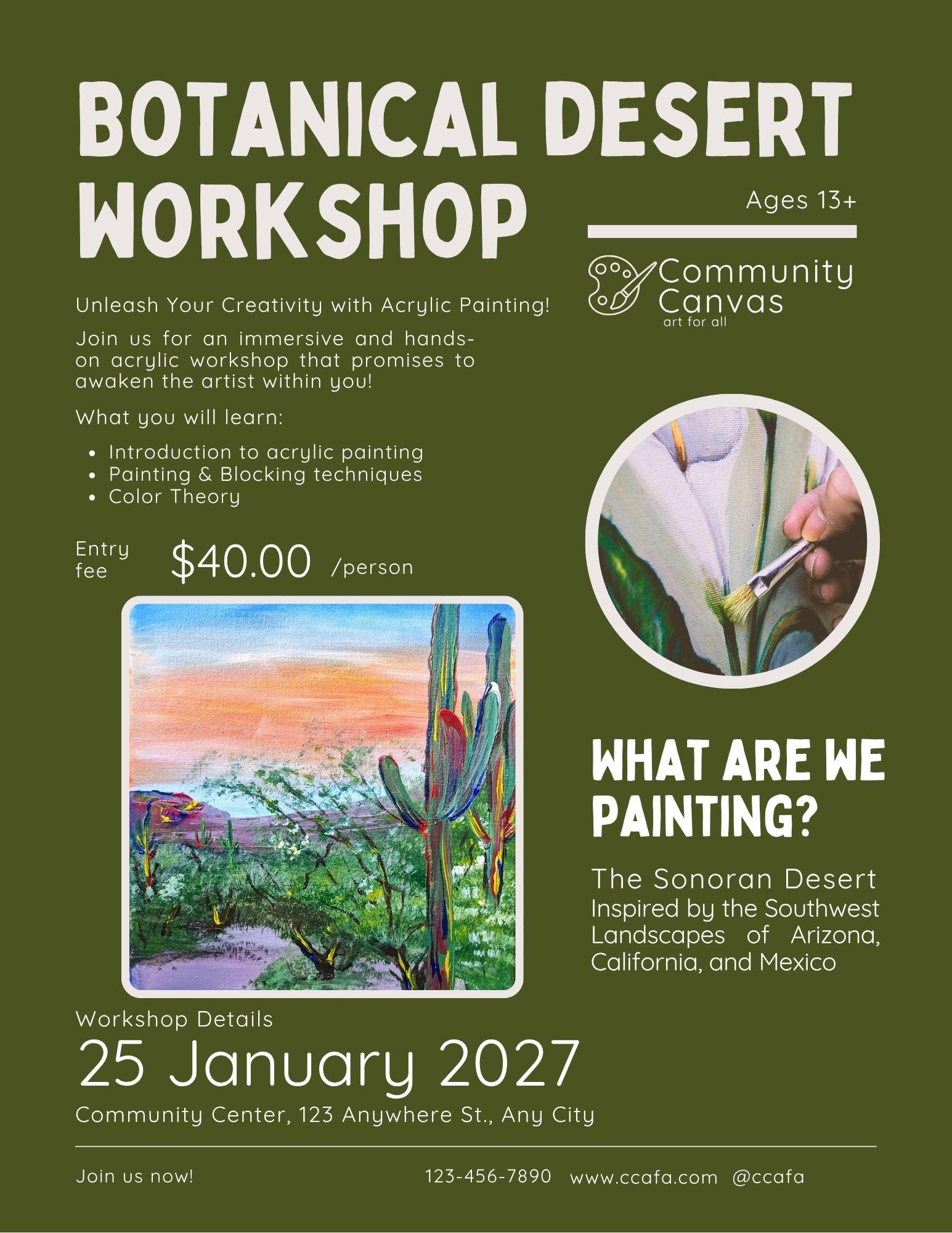  / Workshop flyer focusing on acrylic techniques to create a beautiful landscape inspired by the Saguaro Desert throughout the Southwest of the United States. 