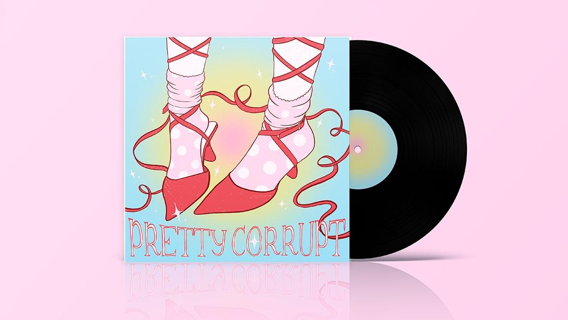  / "Pretty Corrupt," album vinyl, 2025, A cover for a vinyl that also doubled as a Spotify playlist cover 