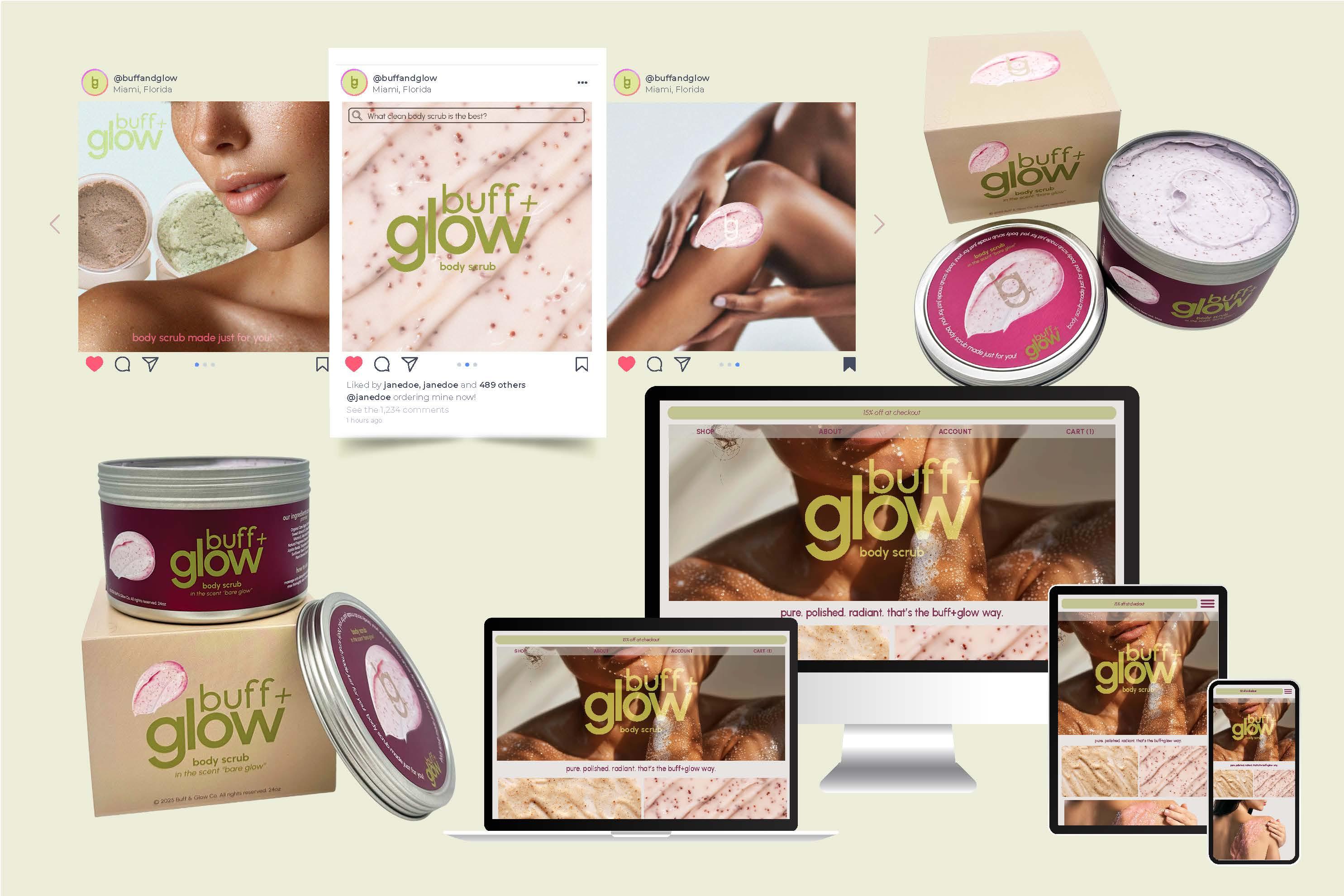  / buff+glow body scrub, Package Design, 2025. I created the branding for Buff & Glow, a modern body scrub that blends clean beauty with an inviting aesthetic. I also created an SNS promotion and website to further push my product. 