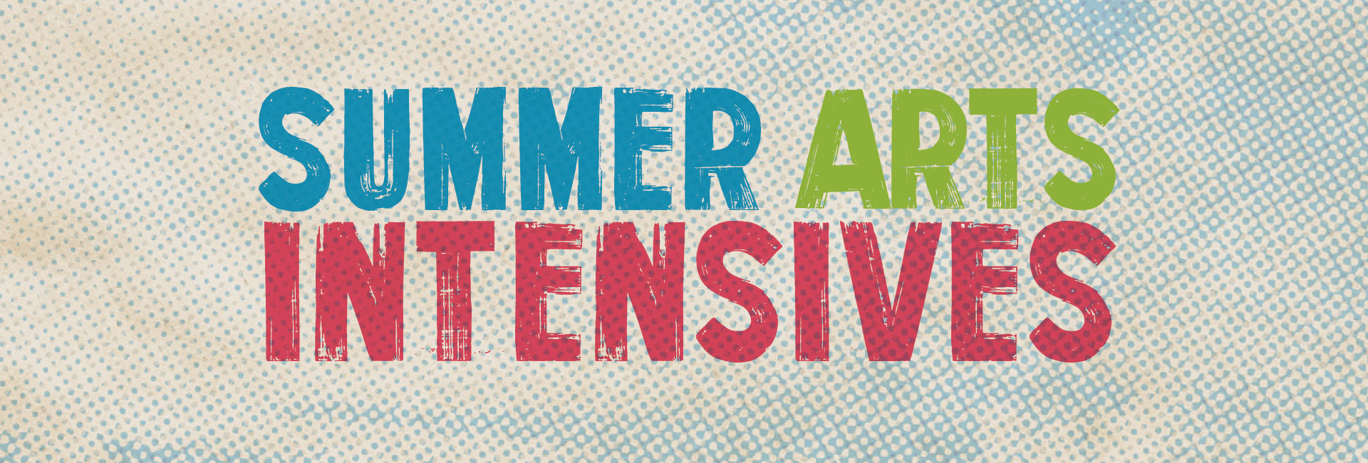 text summer arts intensives in bright summer colors in corrosive font