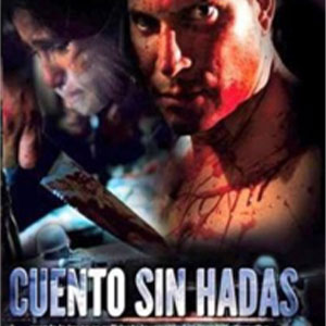 Cuentos sin hadas (2012) film cover.