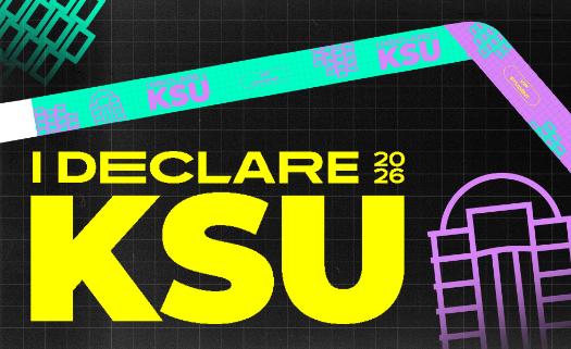 "Bold text 'I declare KSU 2026' in bright yellow on a black grid background. Green and purple abstract shapes add a vibrant, celebratory tone."