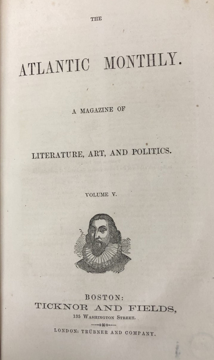 Title page to bound compilation of the "Atlantic Monthly," 1860. Courtesy of the Bentley Rare Book Museum.