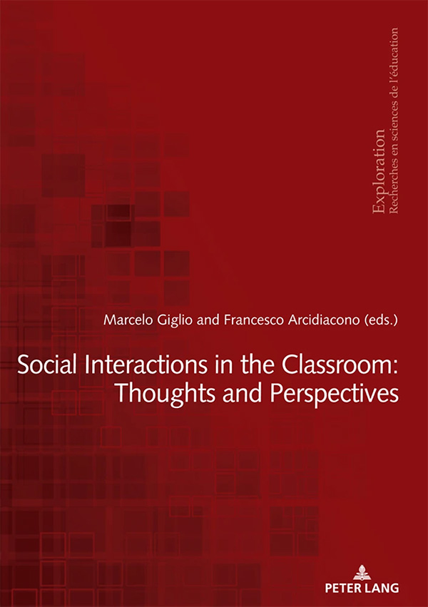 Social Interactions in the Classroom: Thoughts and Perspectives, Brussels: Peter Lang, 2024 Cover