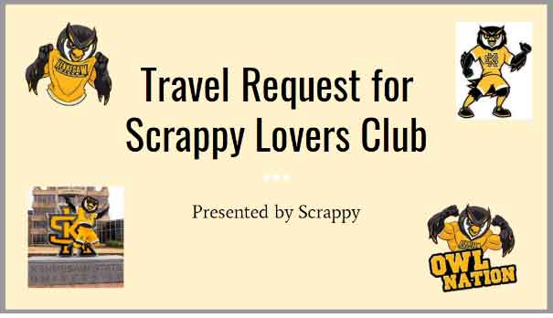 Travel Request for Scrappy Lovers Club presented by: Scrappy.